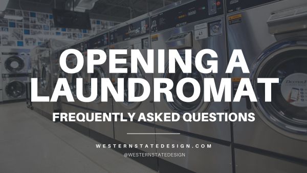 Opening a Laundromat: Frequently Asked Questions